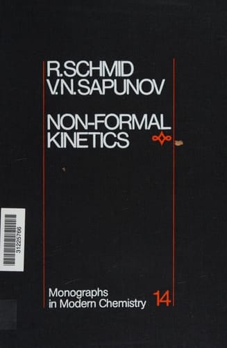 Non-Formal Kinetics (Monographs in Modern Chemistry)