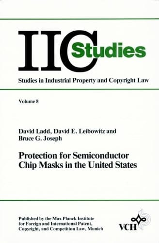 Protection for Semiconductor Chip Masks in the United States: Analysis of the Semiconductor Chip Protection Art of 1984