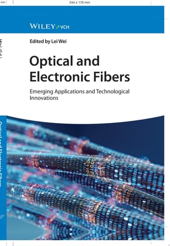 Optical and Electronic Fibers Emerging Applications and Technological Innovations