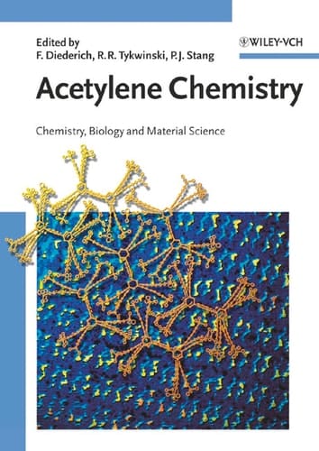 Acetylene Chemistry Chemistry, Biology and Material Science