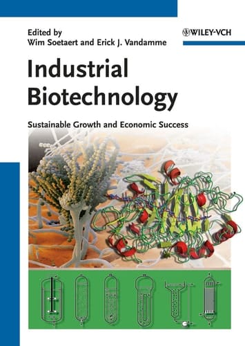 Industrial Biotechnology Sustainable Growth and Economic Success