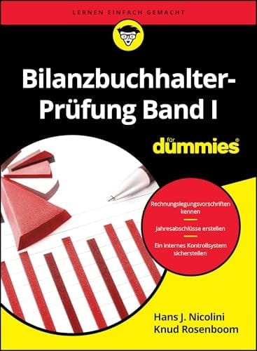 Bilanzbuchhalter-Prüfung Band I für Dummies