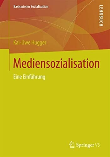 Mediensozialisation Eine Einführung