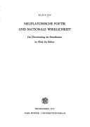 Neuplatonische Poetik und nationale Wirklichkeit: D. Überwindung d. Petrarkismus im Werk Du Bellays (Beiträge zur neueren Literaturgeschichte) (German Edition)
