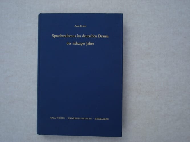 Sprachrealismus im deutschen Drama der siebziger Jahre (Monographien zur Sprachwissenschaft) (German Edition)