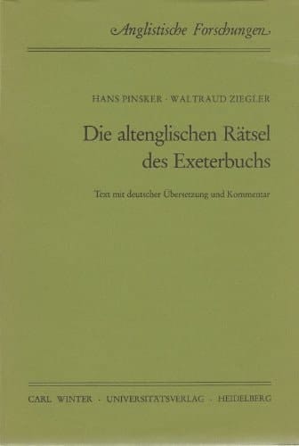 Die altenglischen Rätsel des Exeterbuchs.