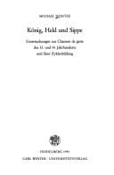 König, Held und Sippe: Untersuchungen zur Chanson de geste des 13. und 14. Jahrhunderts und ihrer Zyklenbildung (Studia Romanica) (German Edition)