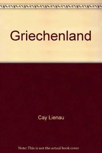 Griechenland: Geographie eines Staates der europäischen Südperipherie (Wissenschaftliche Länderkunden) (German Edition)