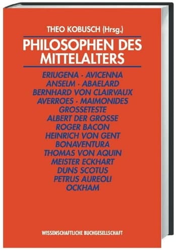 Philosophen des Mittelalters eine Einführung