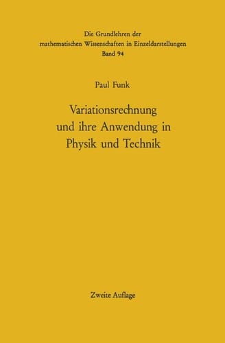 Variationsrechnung und ihre Anwendung in Physik und Technik
