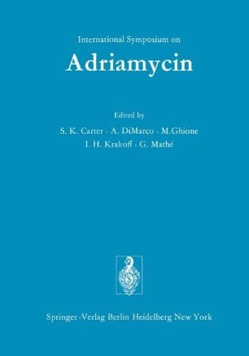International Symposium on Adriamycin Milan, 9th-10th September, 1971