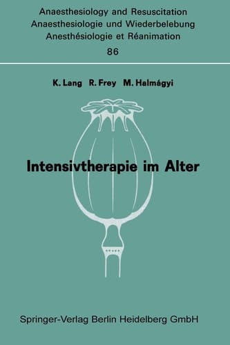 Intensivtherapie im Alter Bericht über das Symposion über Anaesthesie und Intensivtherapie im Alter am 6. und 7. Oktober in Mainz