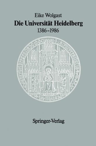 Die Universität Heidelberg 1386–1986 (German Edition)