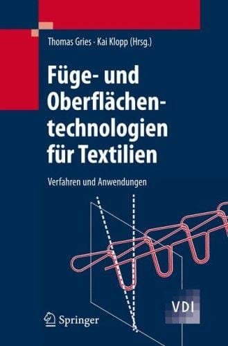 Fu ge- und Oberfla chentechnologien fu r Textilien