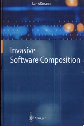 Invasive Software Composition