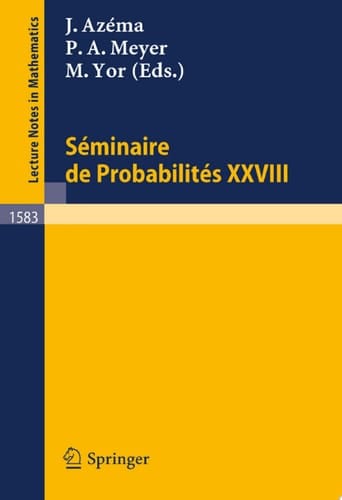 Seminaire de Probabilites XXVIII