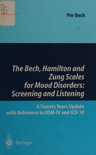 The Bech, Hamilton and Zung Scales for Mood Disorders: Screening and Listening: A Twenty Years Update with Reference to DSM-IV and ICD-10
