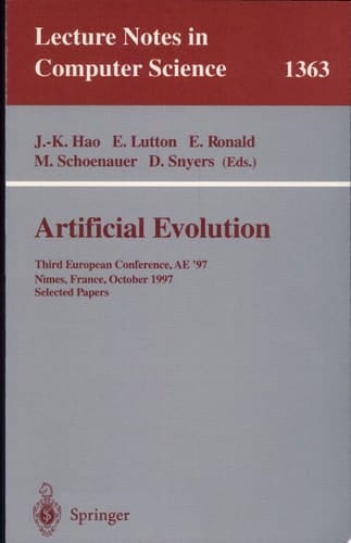 Artificial Evolution Third European Conference, AE '97, Nimes, France, October 22-24, 1997, Selected Papers