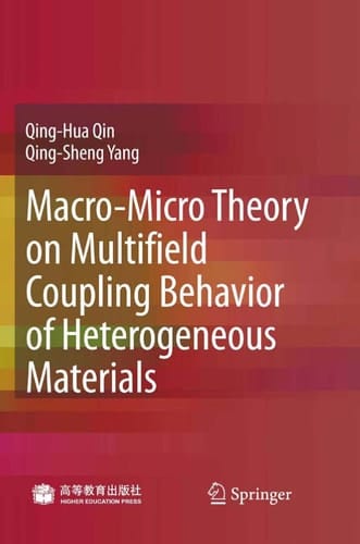 Macro-Micro Theory on Multifield Coupling Behavior of Heterogeneous Materials