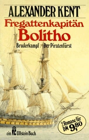 Fregattenkapitätn Bolitho zwei Romane in einem Band