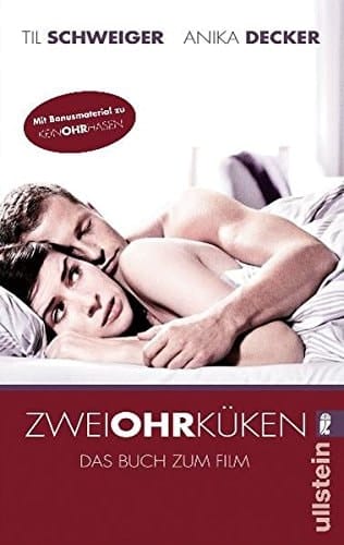 Zweiohrküken das Buch zum Film ; mit Bonusmaterial zu Keinohrhasen