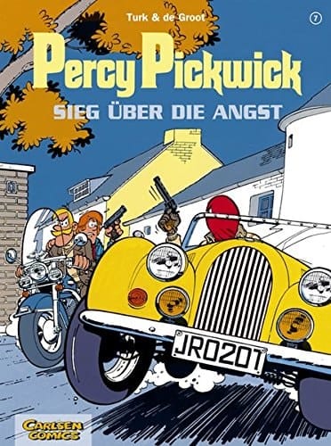 Percy Pickwick Sieg über die Angst / Turk & de Groot