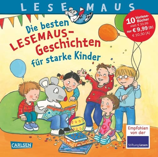 LESEMAUS Sonderbände: Die besten Lesemaus-Geschichten für starke Kinder 10 Geschichten zum Anschauen und Vorlesen in einem Band