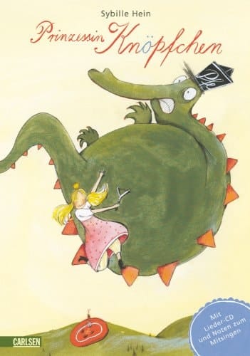 Prinzessin Knöpfchen Mit 13 Liedern, vertont von Falk Effenberger