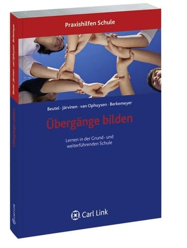 Übergänge bilden Lernen in der Grund- und weiterführenden Schule