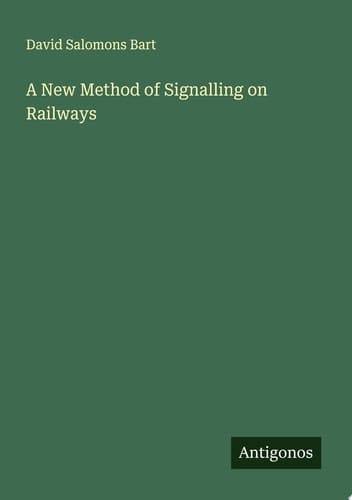 A New Method of Signalling on Railways
