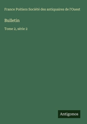 Bulletin: Tome 2, série 2