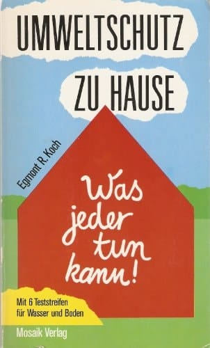 Umweltschutz zu Hause was jeder tun kann!