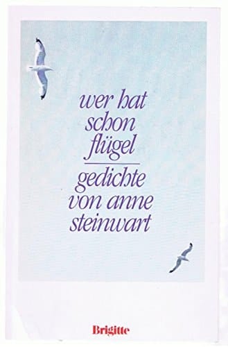 Wer hat schon Flügel Gedichte