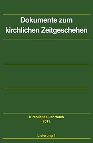 Dokumente zum kirchlichen Zeitgeschehen