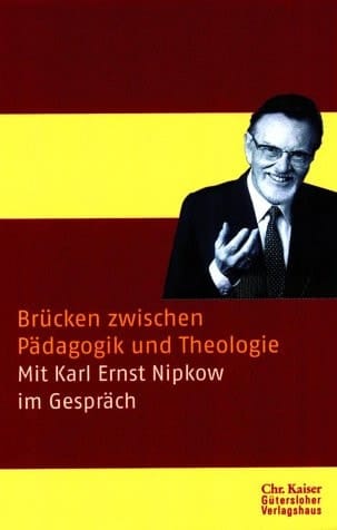 Brücken zwischen Pädagogik und Theologie mit Karl Ernst Nipkow im Gespräch