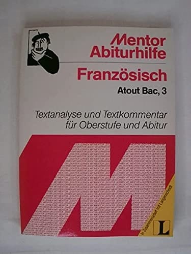Atout bac Textanalyse und Textkommentar für Oberstufe und Abitur