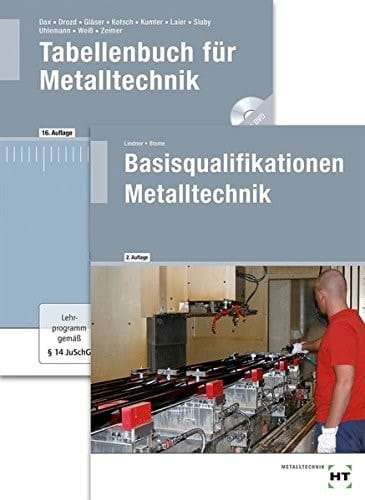Paketangebot Die Fachkraft für Metalltechnik: Basisqualifikationen Metalltechnik + Tabellenbuch