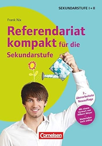 Referendariat kompakt für die Sekundarstufe I/II