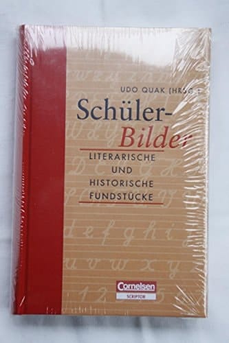 Schüler-Bilder literarische und historische Fundstücke