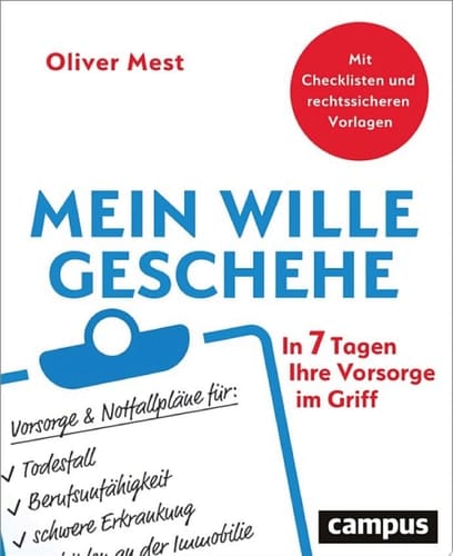 Mein Wille geschehe In 7 Tagen Ihre Vorsorge im Griff