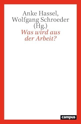 Was wird aus der Arbeit?.