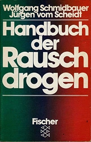 Handbuch der Rauschdrogen