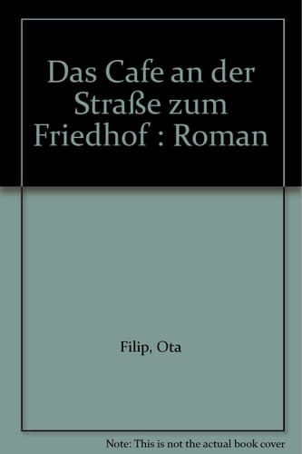 Das Café an der Strasse zum Friedhof Roman