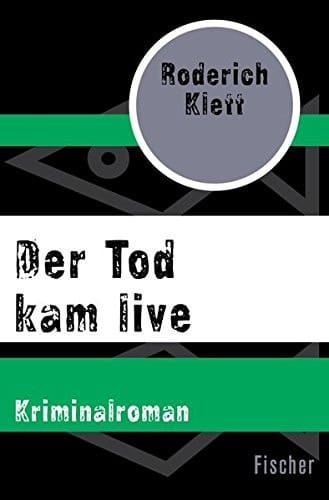 Der Tod kam live Kriminalroman