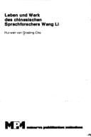 Leben und Werk des chinesischen Sprachforschers Wang Li (Berliner China-Studien) (German Edition)