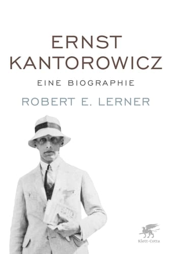 Ernst Kantorowicz eine Biographie