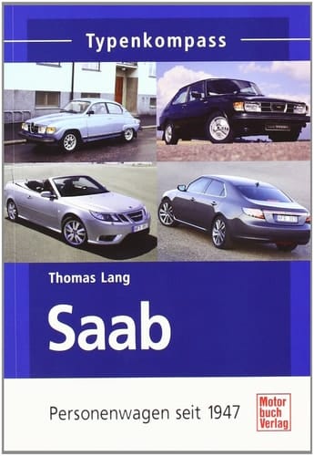 Typenkompass Saab Personenwagen seit 1947