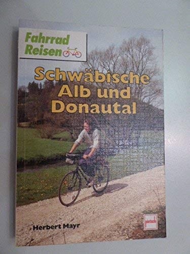 Schwäbische Alb und Donautal