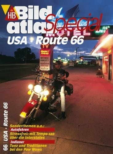 USA - Route 66 Sonderthemen u.a.: Autofahren - stressfrei: mit Tempo 120 über die Interstates ; Indianer - Tanz und Traditionen bei den Pow Wows