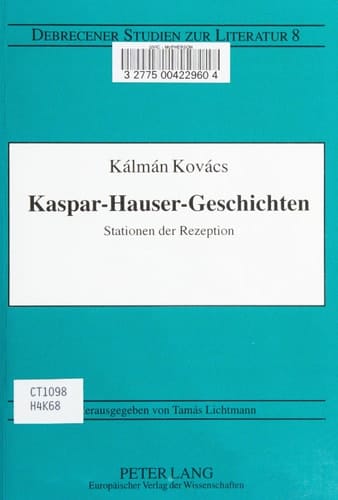 Kaspar-Hauser-Geschichten Stationen der Rezeption